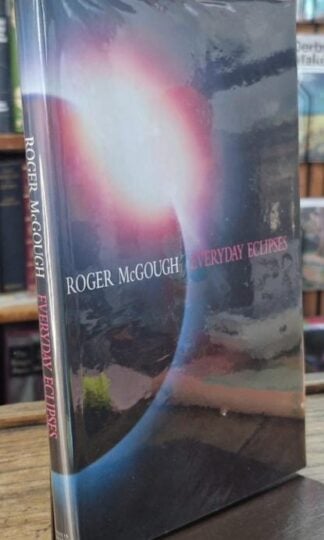 Everyday eclipses (Signed) : Roger McGough