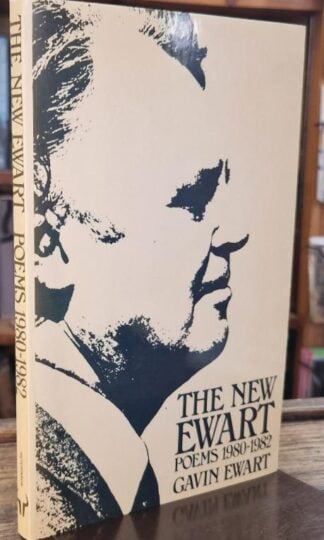 The New Ewart: Poems 1980-1982 (Signed) : Gavin Ewart