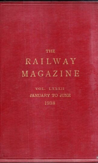The Railway Magazine Vol. LXXXII : The Railway Magazine