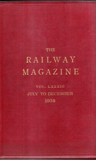 The Railway Magazine Vol. LXXXIII : The Railway Magazine
