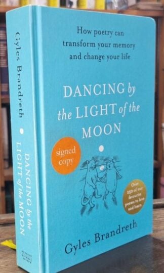 Dancing By The Light of The Moon (Signed) : Gyles Brandreth