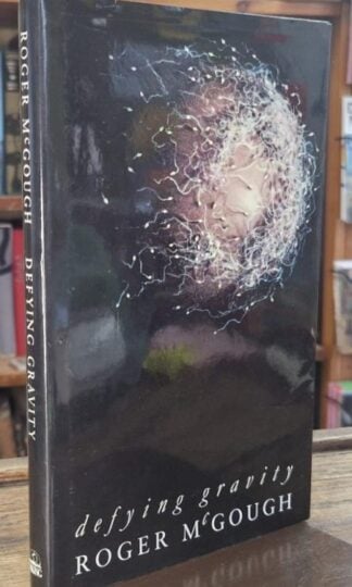 Defying Gravity (Signed) : Roger McGough
