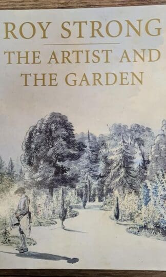The Artist and the Garden:Roy Strong