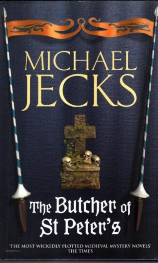 The Butcher of St. Peter's : Michael Jecks