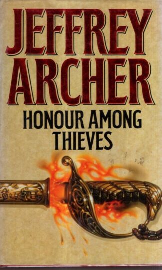 Honour Among Thieves : Jeffrey Archer