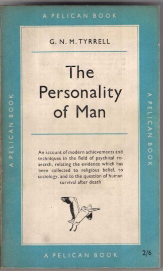 The Personality Of Man:G. N. M. Tyrrell