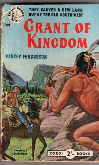 Grant of Kingdom : Harvey Fergusson