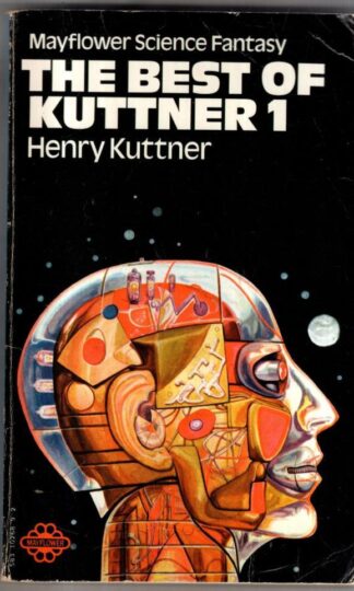 The Best Of Kuttner. Volume 1 : Henry Kuttner