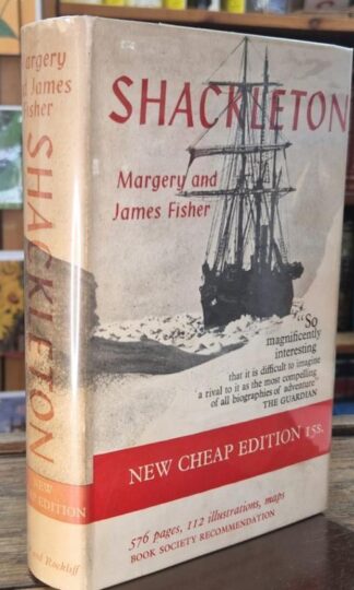 Shackleton : Margery & James Fisher