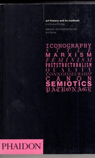 Art History and Its Methods: A Critical Anthology:Eric Fernie