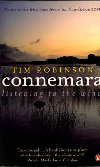 Connemara: Listening to the Wind : Tim Robinson