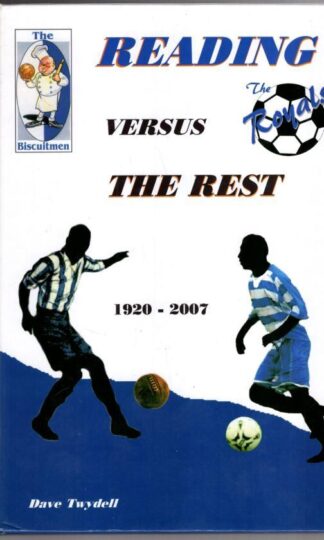 Reading Versus the Rest 1920-2007:Dave Twydell