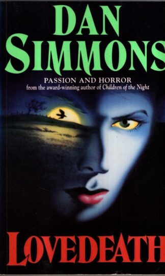 Lovedeath: Five Tales of Love and Death : Dan Simmons