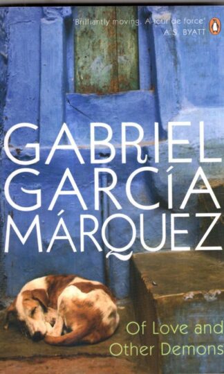 Of Love and Other Demons : Gabriel Garcia Marquez