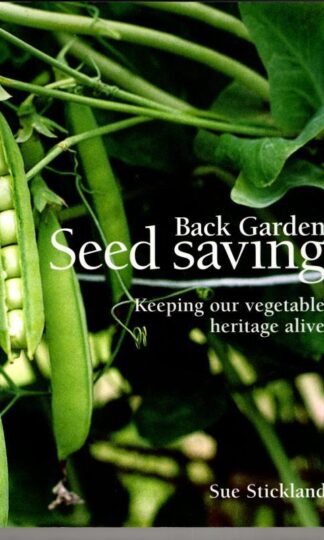 Back Garden Seed Saving : Sue Stickland