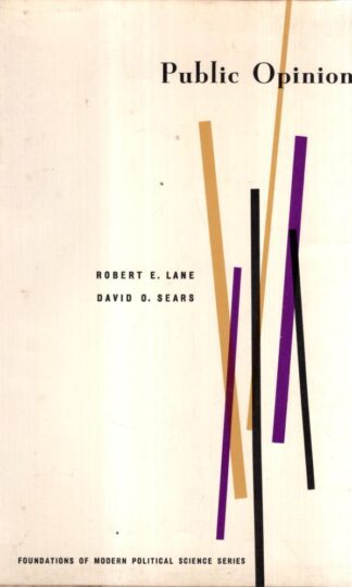 Public Opinion : David O. Sears Robert E. Lane