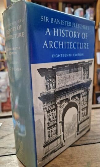 History of Architecture : Sir Banister Fletcher