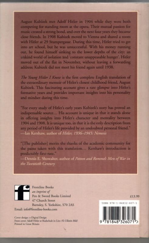 The Young Hitler I Knew: The Memoirs of Hitler's Childhood Friend : August Kubizek - Image 2