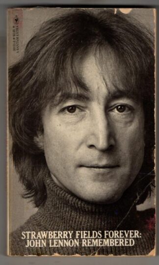 Strawberry Fields Forever: John Lennon Remembered : Vic Garbarini