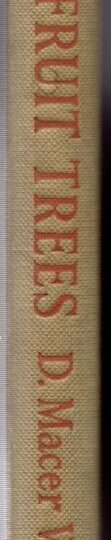 Dwarf Fruit Trees: Their Care and Management:D. Macer Wright