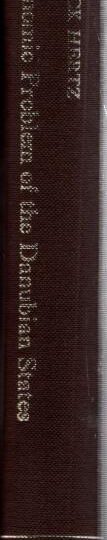 The Economic Problem of the Danubian States : a Study in Economic Nationalism:Frederick Hertz