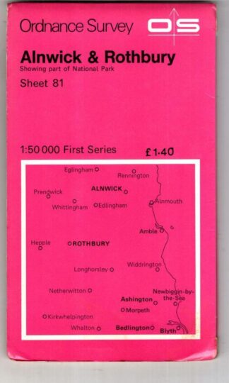 Alnwick & Rothbury Sheet 81. First Series:Ordnance Survey