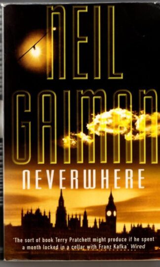 Neverwhere : Neil Gaiman