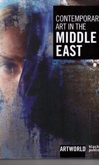 Contemporary Art in the Middle East: Artworld:Suzanne Cotter
