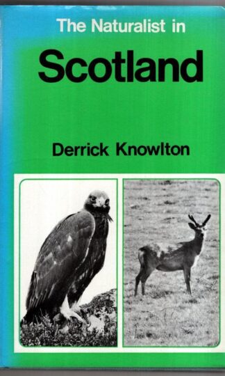 Naturalist in Scotland (Regional Naturalist S.):Derrick Knowlton