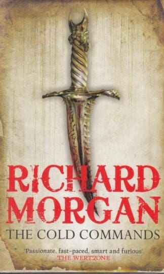 The Cold Commands:Richard Morgan