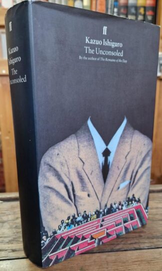 The Unconsoled : Kazuo Ishiguro