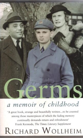 Germs: A Memoir Of Childhood : Richard Wollheim