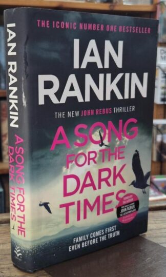 A Song For The Dark Times (Signed) : Ian Rankin