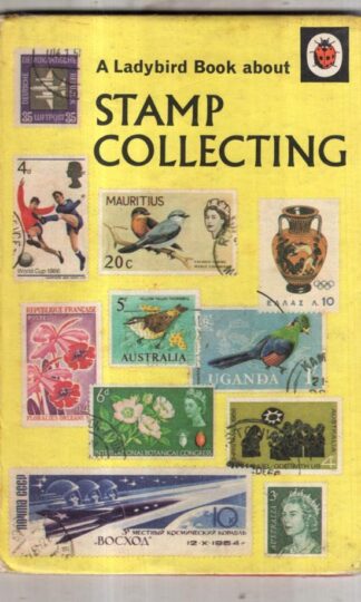 Stamp Collecting (A Ladybird Book About Series 633) : Ian F. Finlay