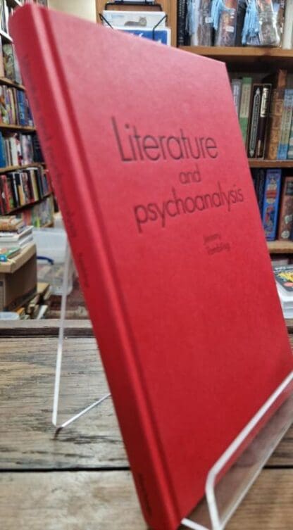 Literature and Psychoanalysis : Professor Jeremy Tambling
