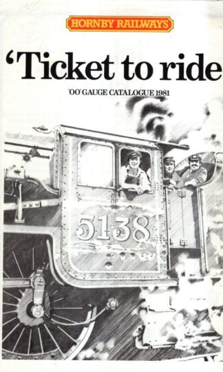 Ticket to ride Hornby 00 Guage Catalogue 1981 : Hornby