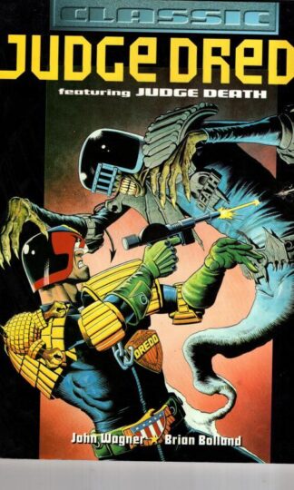 Judge Dredd-Classic Judge Dredd (Judge Dredd S.):John Wagner