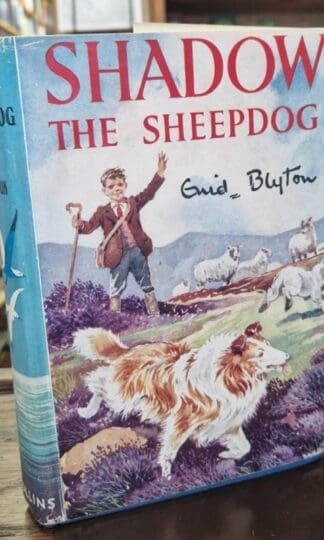 Shadow the Sheep-Dog : Enid Blyton