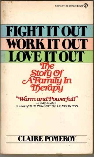 Fight It Out, Work It Out, Love It Out : Claire Pomeroy