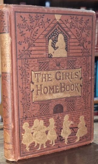 The Girl's Home Book : Mrs. Valentine