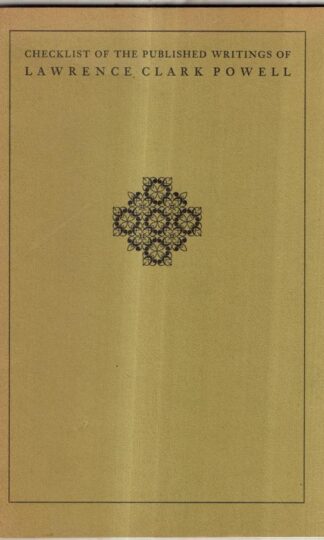 Checklist of the Published Writings of Lawrence Clark Powell : Betty Rosenberg