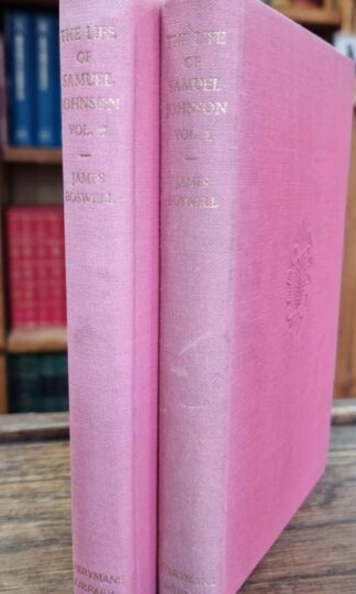 The Life of Samuel Johnson in Two Volumes : James Boswell