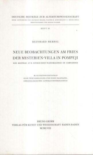 Neue Beobachtungen am Fries der Mysterien-Villa in Pompeji : Reinhard Herbig