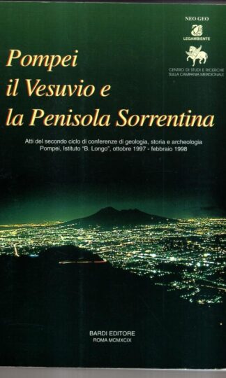 Pompei, il Vesuvio e la penisola sorrentina : F. Senatore