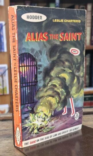 Alias the Saint : Leslie Charteris