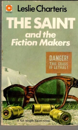 The Saint and The Fiction Makers : Leslie Charteris