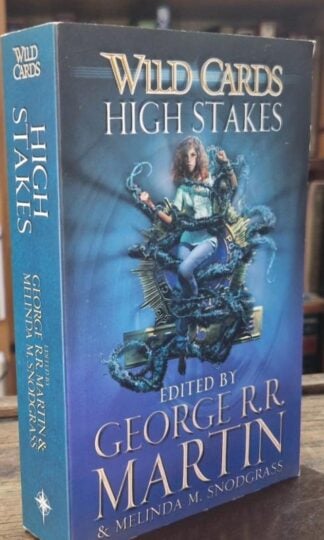 Wild Cards: High Stakes : George R.R. Martin (ed.)