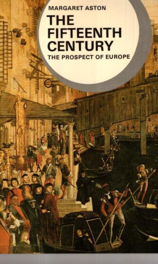 The Fifteenth Century:Margaret Aston