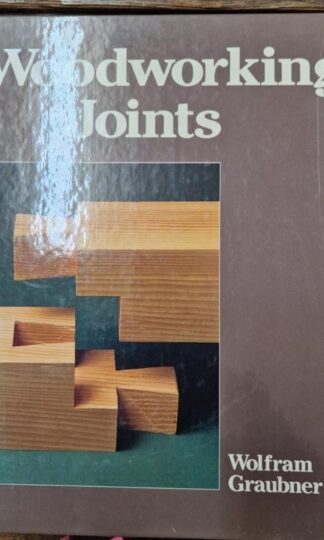 Woodworking Joints : Wolfram Graubner