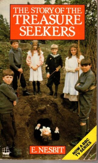 Story of the Treasure Seekers : E. Nesbit